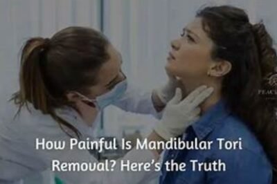 Mandibular Tori Removal (What to Expect Before and After)